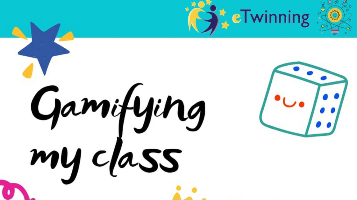 6 Ülkenin Dahil olduğu Yeni e-Twinning Projemiz - Gamifying My Class -